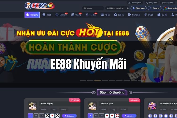 EE88 khuyến mãi - Tổng hợp các chương trình ưu đãi mới nhất