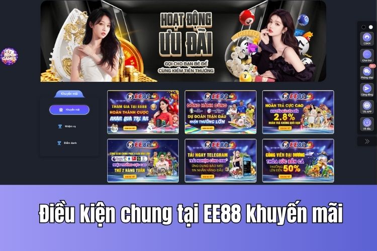 Một số điều kiện chung khi tham gia vào EE88 khuyến mãi