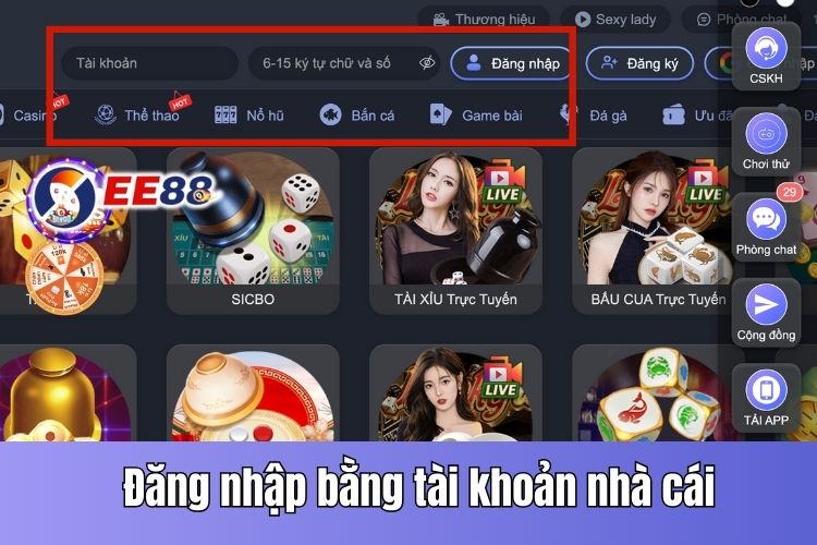 EE88 đăng nhập bằng tài khoản nhà cái