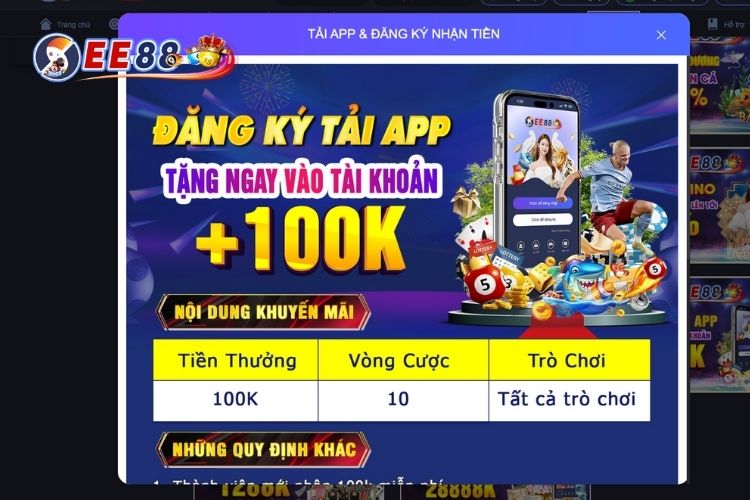 Khuyến mãi đăng ký, tải app nhận ngay +100k vào tài khoản