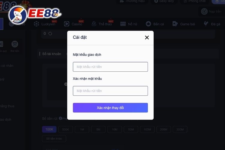 Nhập mật khẩu giao dịch EE88 rút tiền
