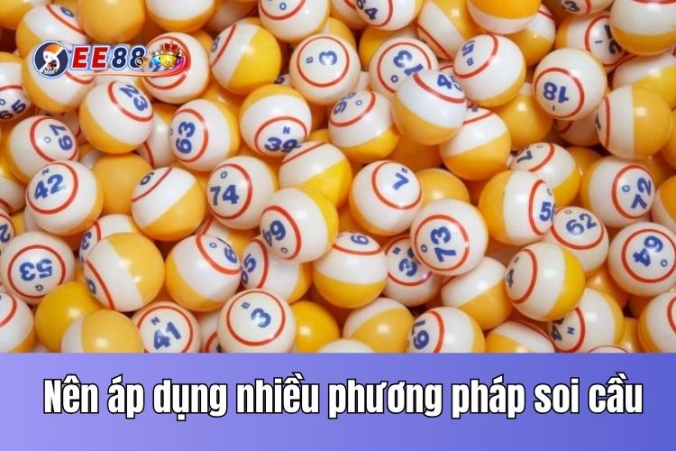 Người chơi nên sử dụng nhiều phương pháp soi cầu để đặt cược